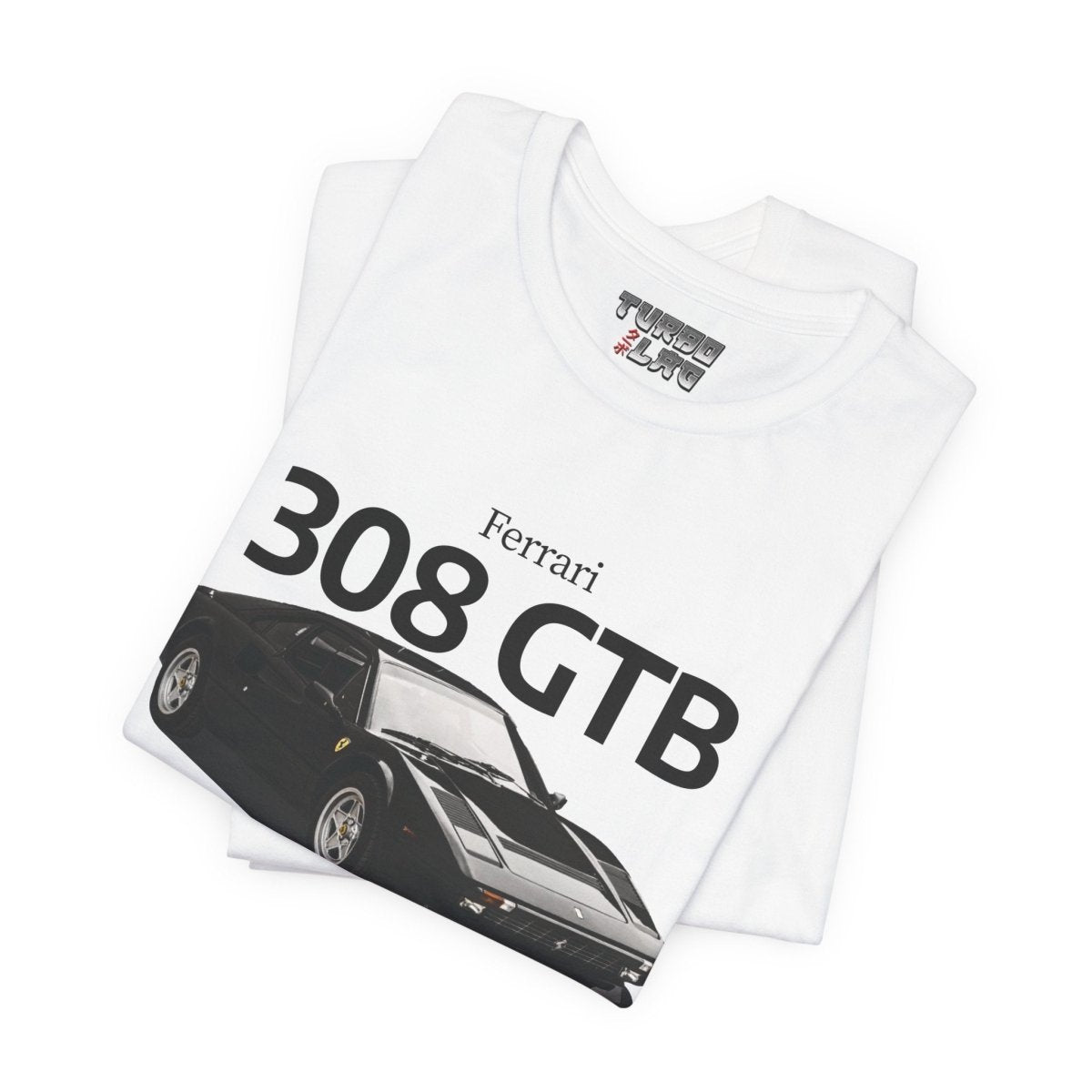 Ferrari 308 GTB Shirt - Turbo Lag